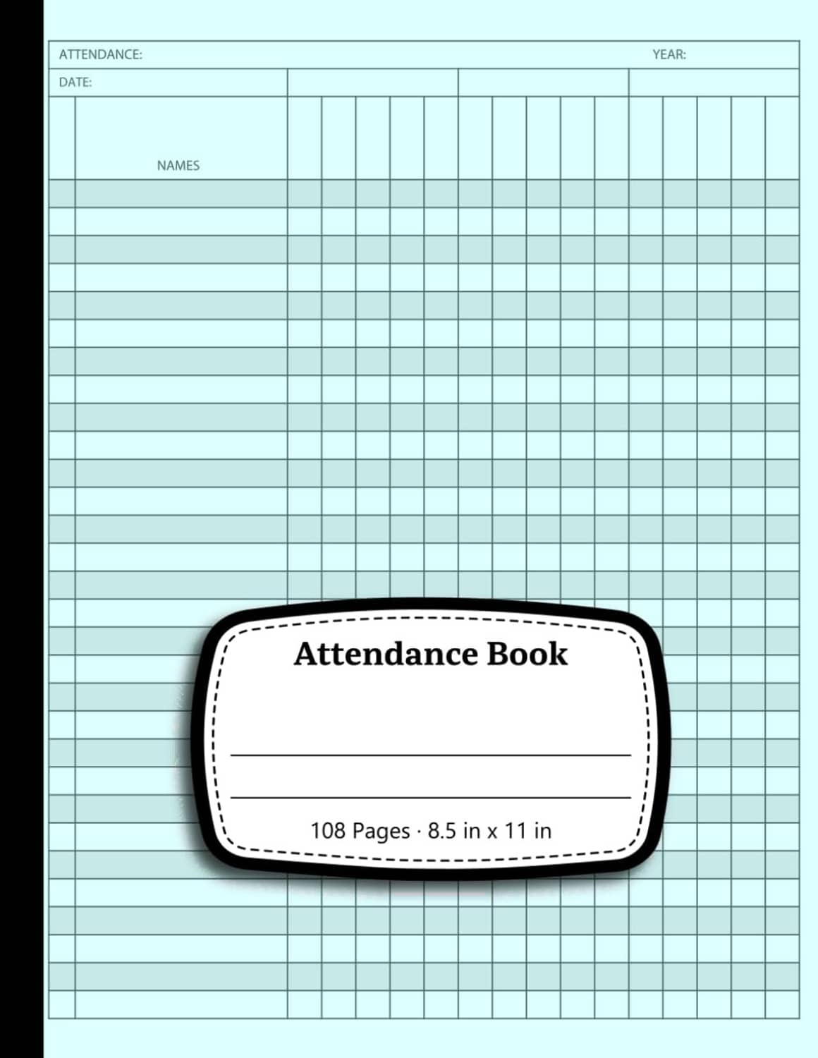 Attendance book with attendance tracking chart, 108 pages, 8.5 x 11 in