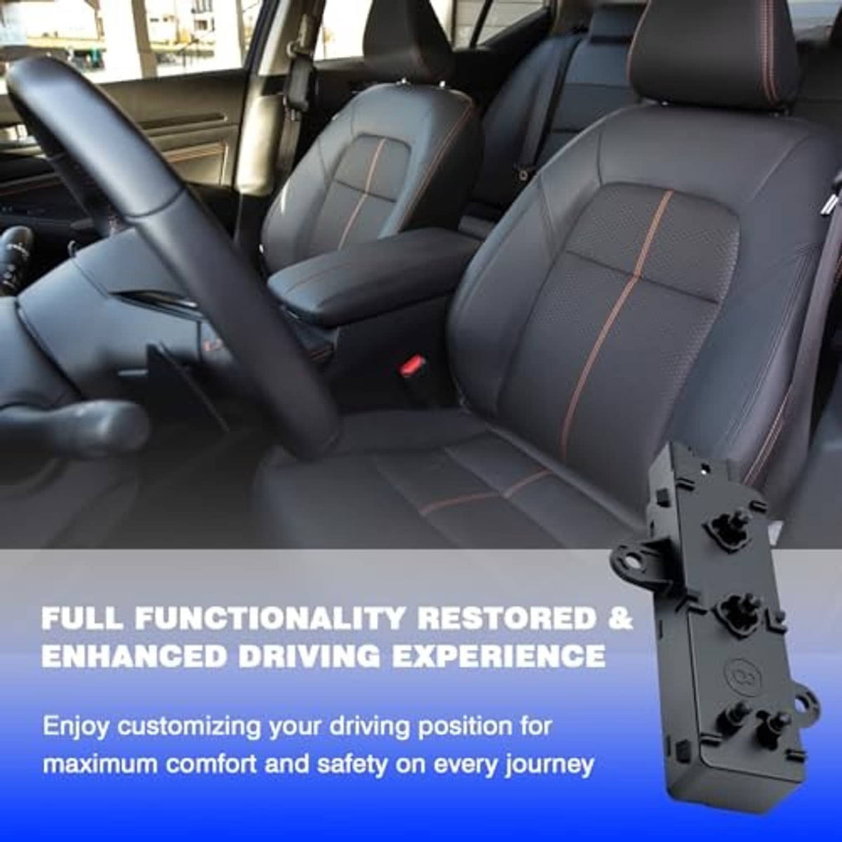Power seat control switch attached near front seat cushion, black module