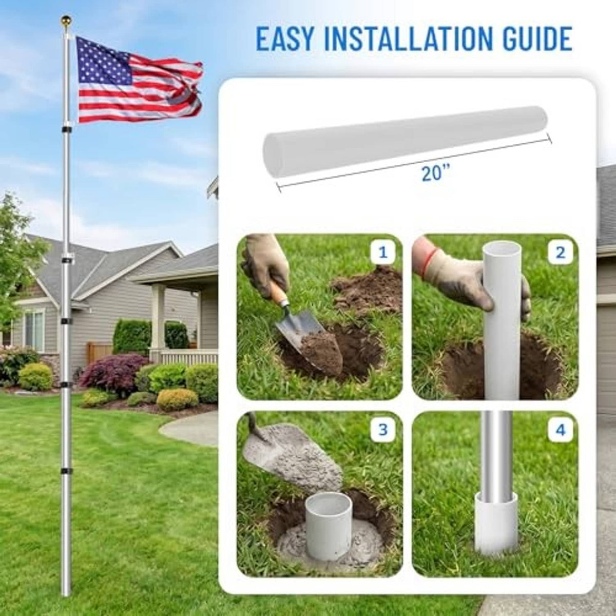 Telescopic flag pole installation guide with U.S. flag and 20-inch tube support