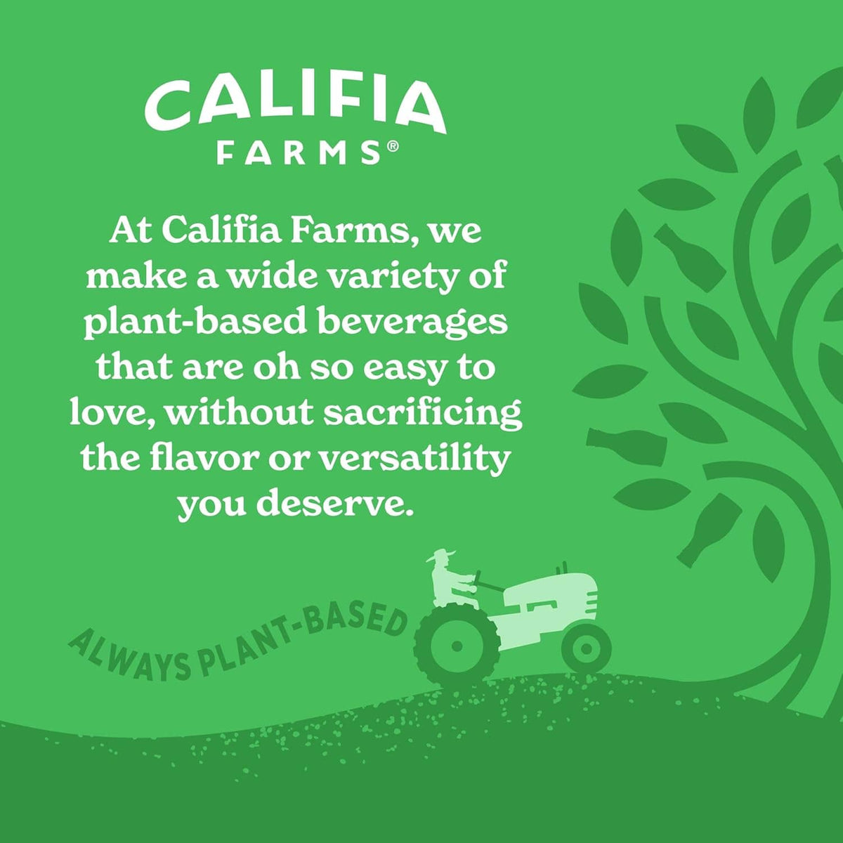 Califia Farms brand story text panel with leaf and farm tractor graphics