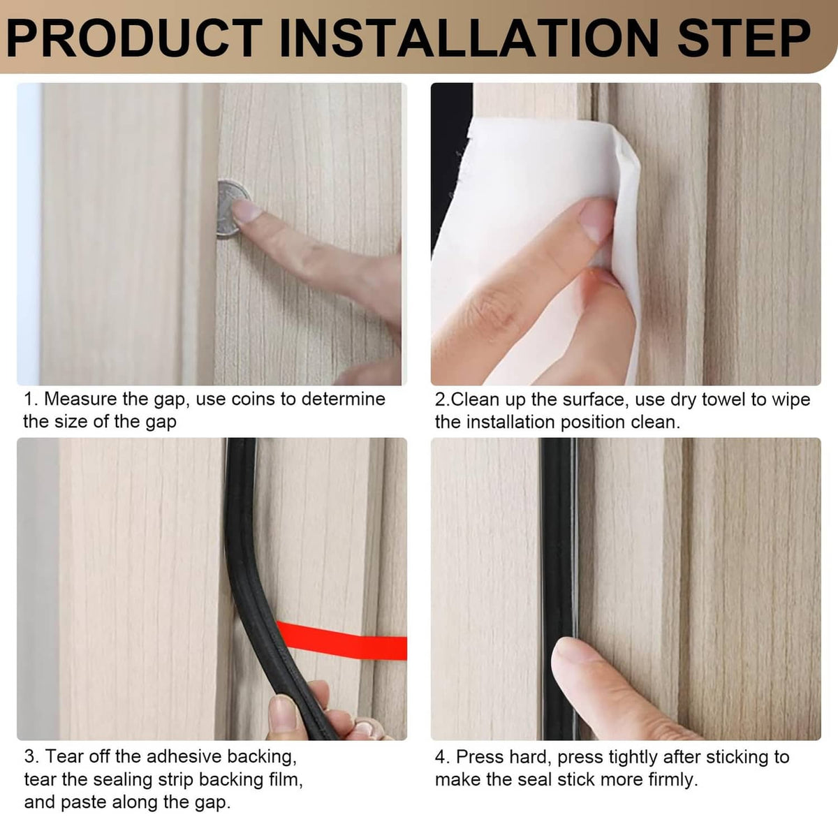 Black self-adhesive door seal strip installation steps: wipe, peel, press