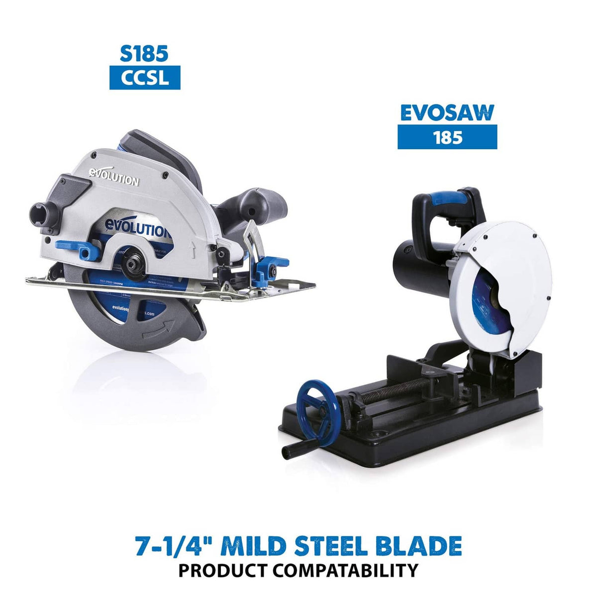 Evolution 7-1/4 in circular saw with S185 CCSL blade compatibility shown