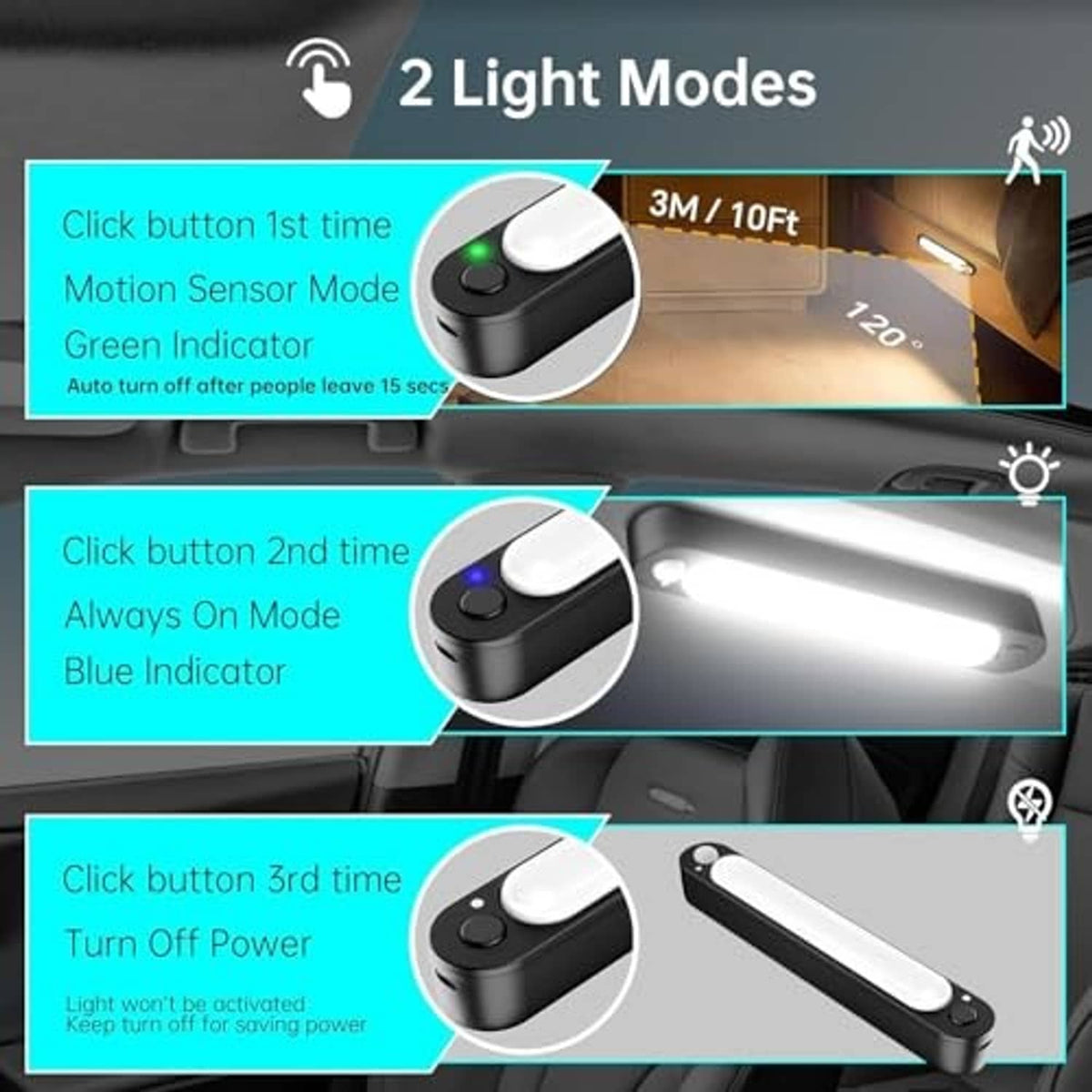 Wireless light bar with button showing 2 light modes and motion/always-on indicators