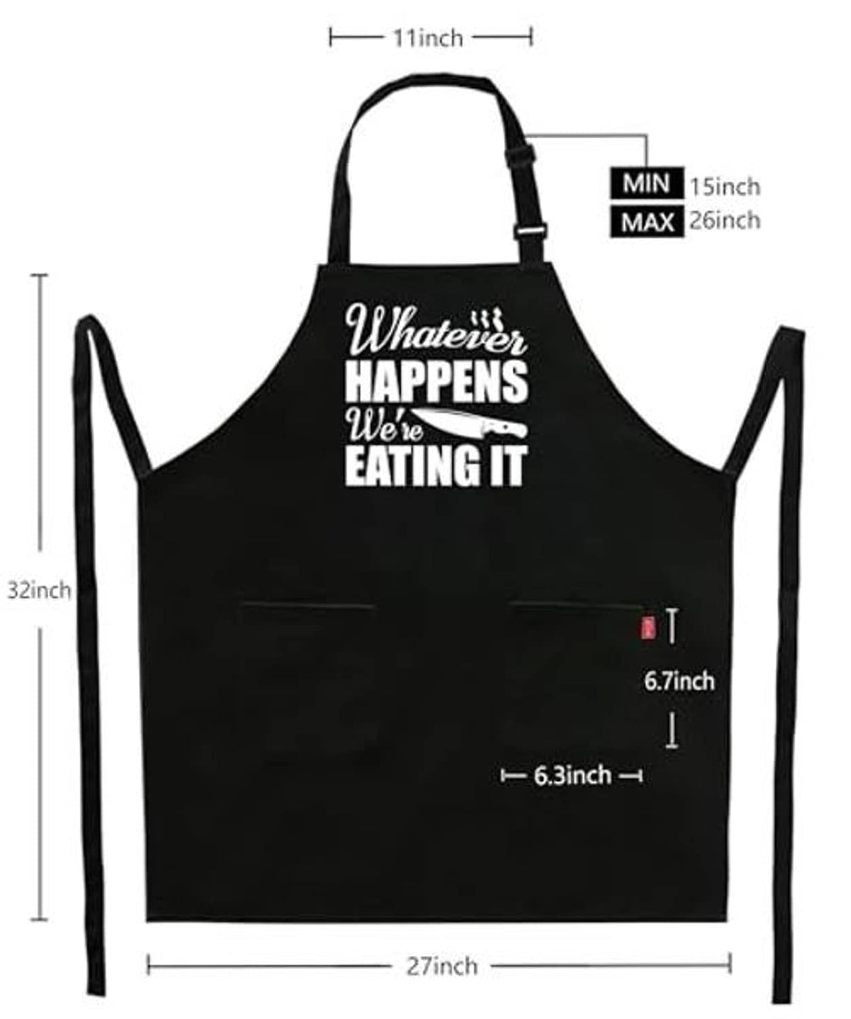 Black grill apron with center 'Whatever happens we're eating it' print and size markers