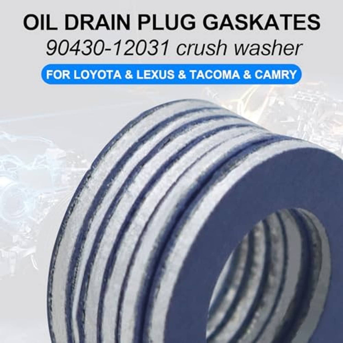 Close-up of blue oil drain plug gasket washers with stacked ridged outer ring