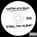 System of a Down music CD with white disc print: CD-36, Steal This Album!
