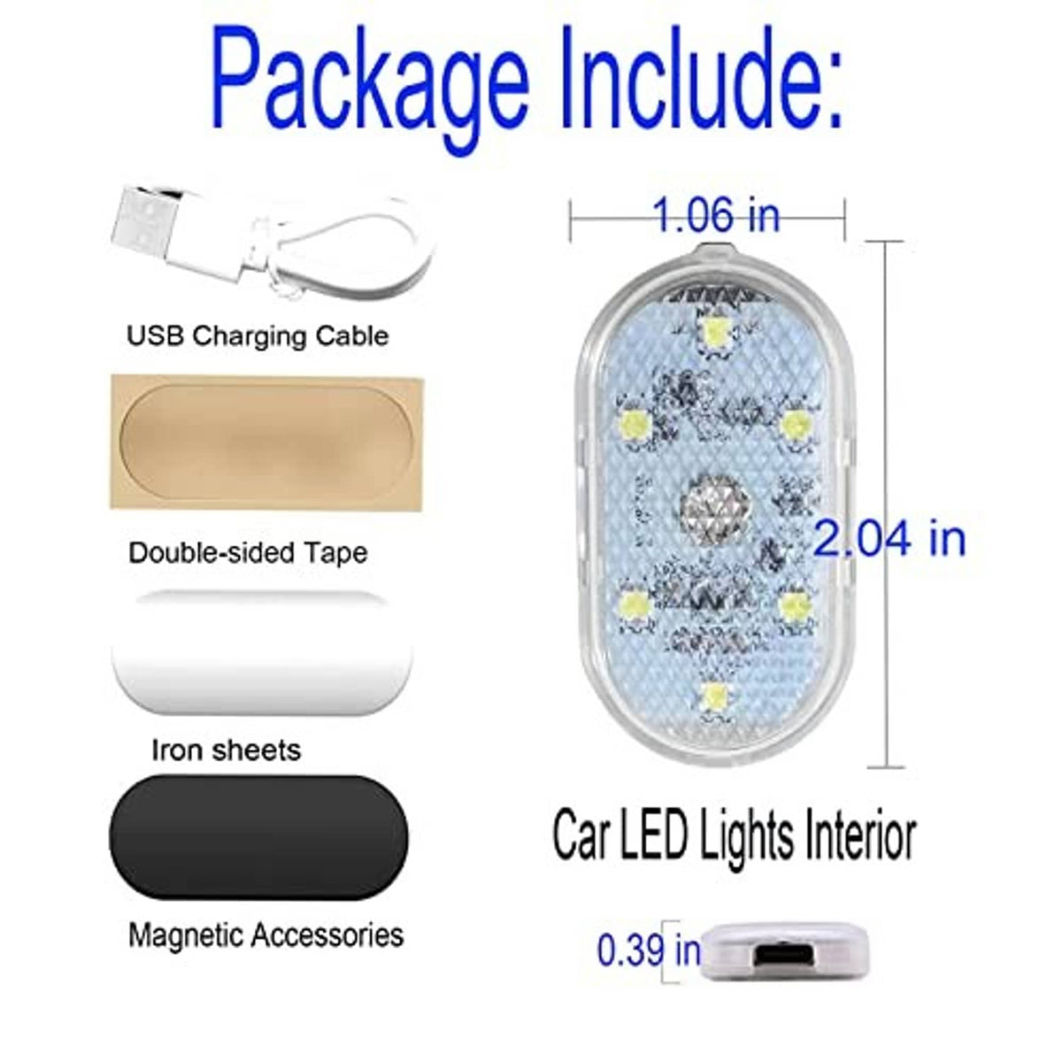 Package contents: oval ice blue LED light with USB cable, tape, and magnetic accessories