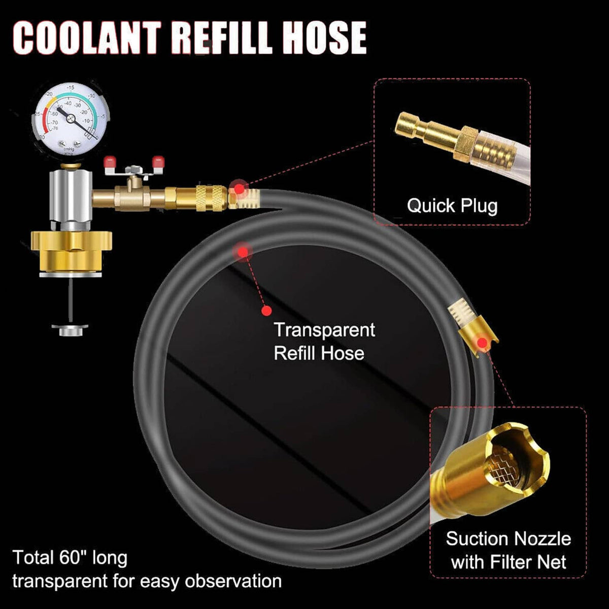 Transparent coolant refill hose with brass quick plug and suction nozzle with filter net