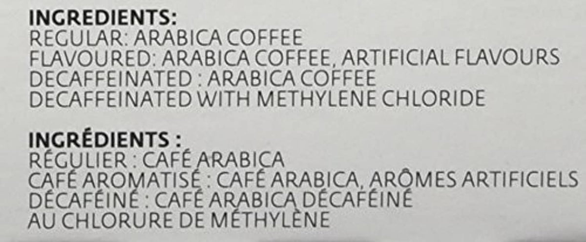 Ingredients label: regular and decaffeinated arabica coffee; flavored with methylene chloride