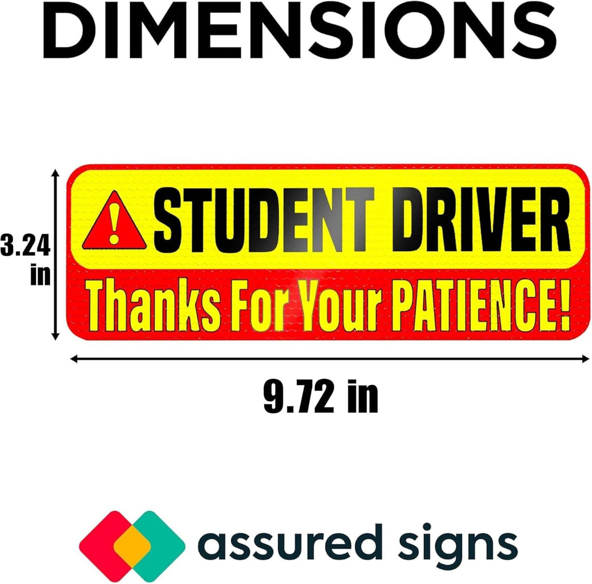 Student Driver magnet sign with caution icon and “Thanks For Your Patience!”; 9.72 x 3.24 in
