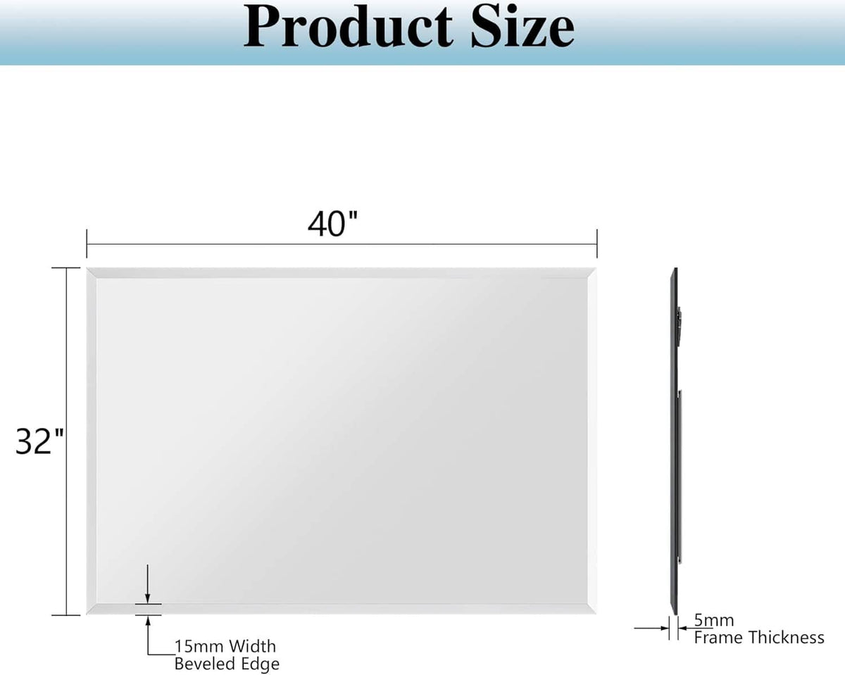 Bathroom mirror size diagram: 40 in by 32 in, beveled edge, thin frame