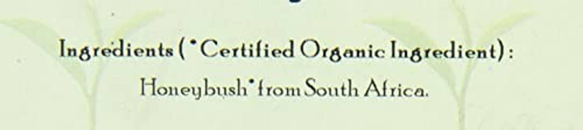 Ingredients label: certified organic honeybush from South Africa