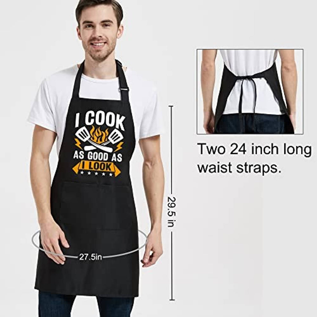 Black apron with long waist straps and “I COOK AS GOOD AS I LOOK” chest design