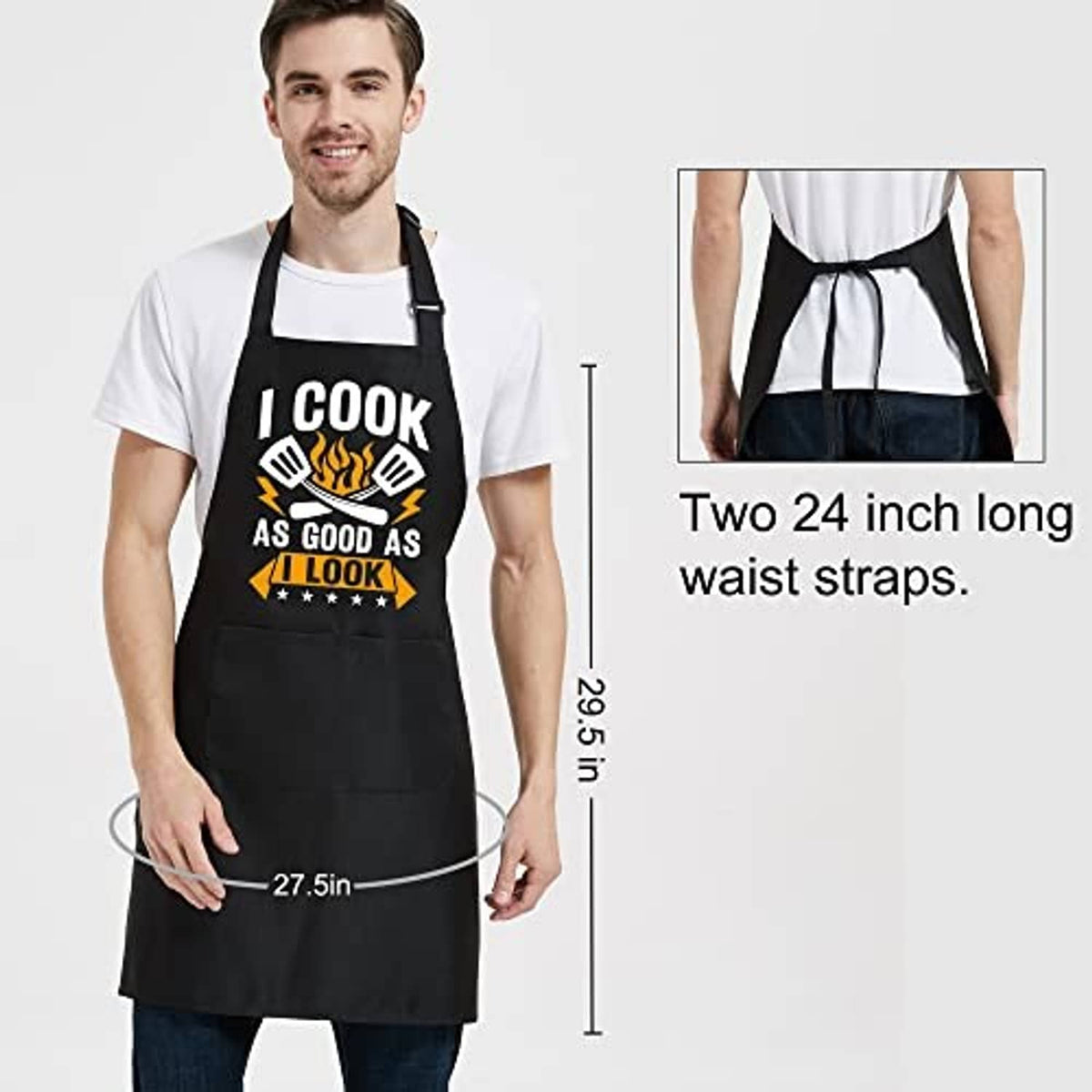 Black apron with long waist straps and “I COOK AS GOOD AS I LOOK” chest design