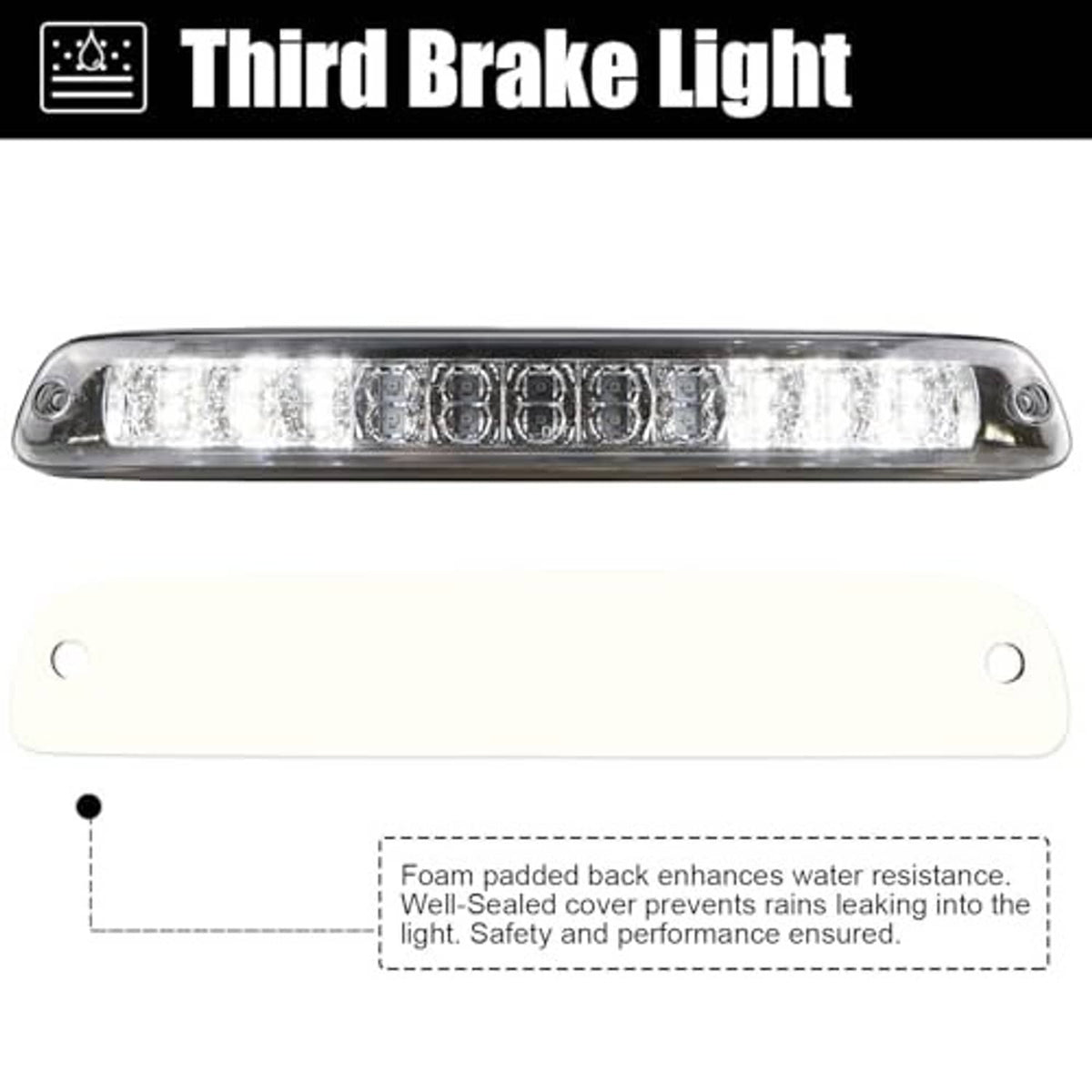 LED third brake light with clear lens and chrome bezel, foam-sealed mounting back