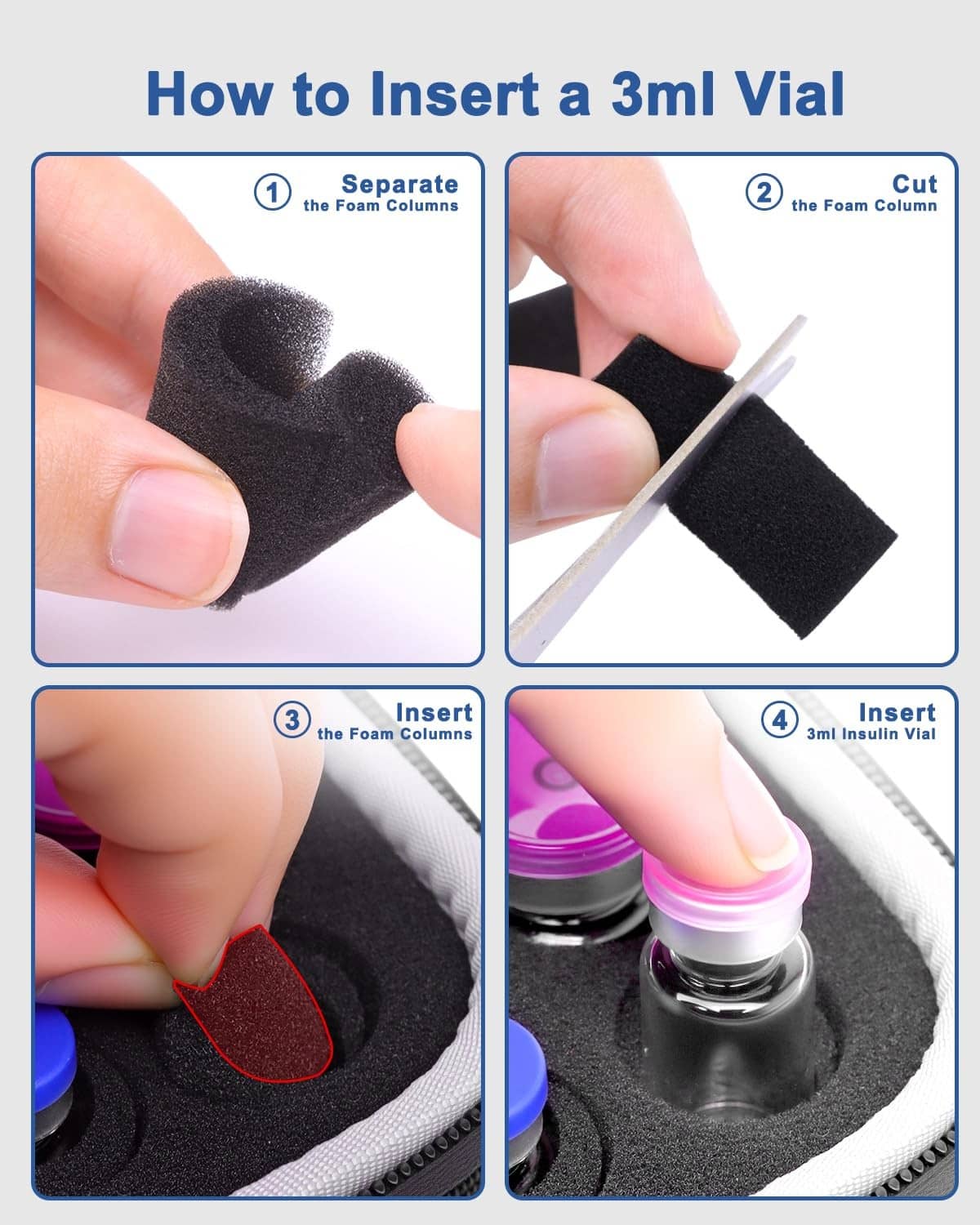 Insulin vial case with step-by-step foam insert for a 3 ml vial