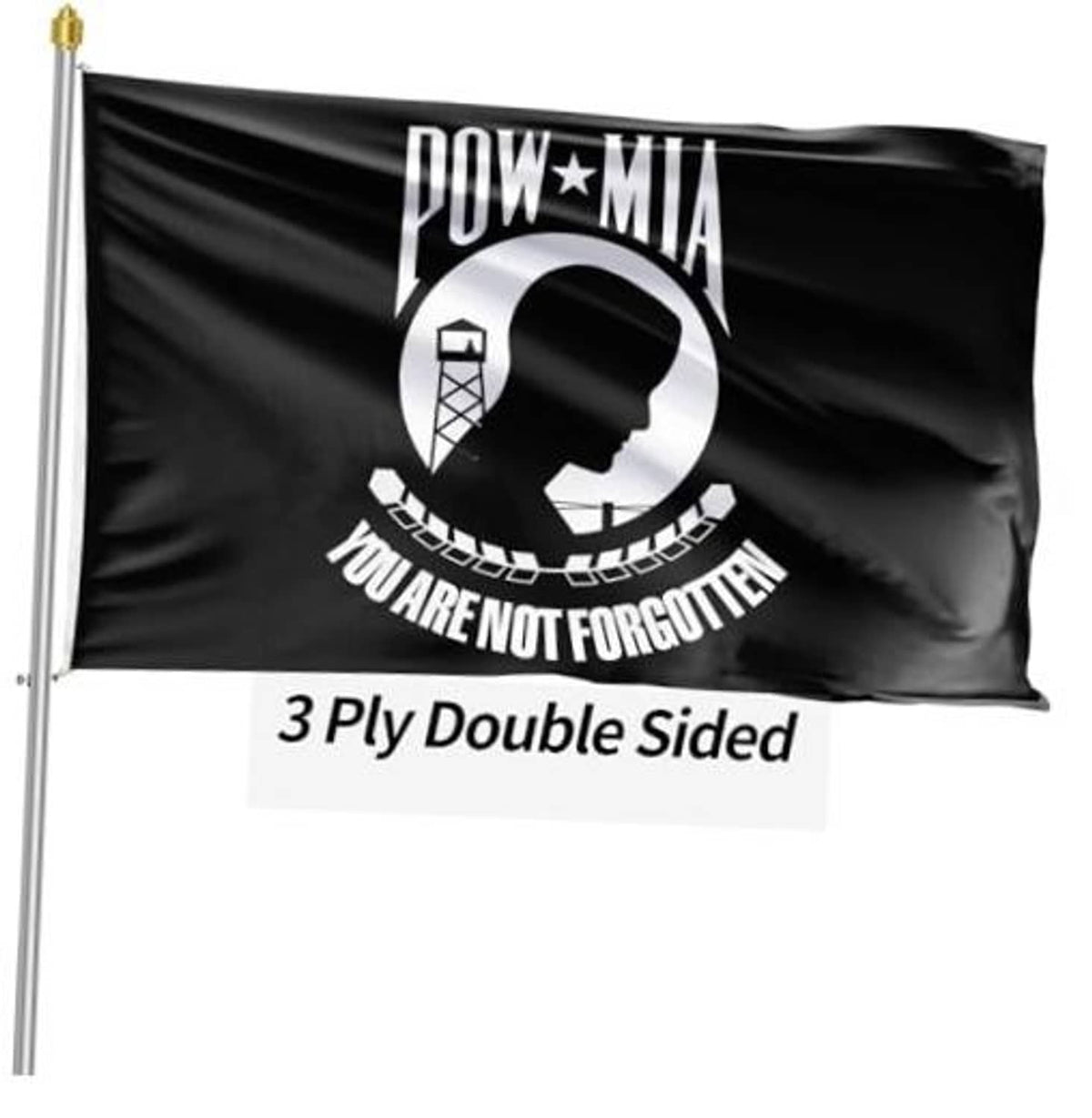 Black POW*MIA outdoor flag with circular emblem and “You are not forgotten” design on pole