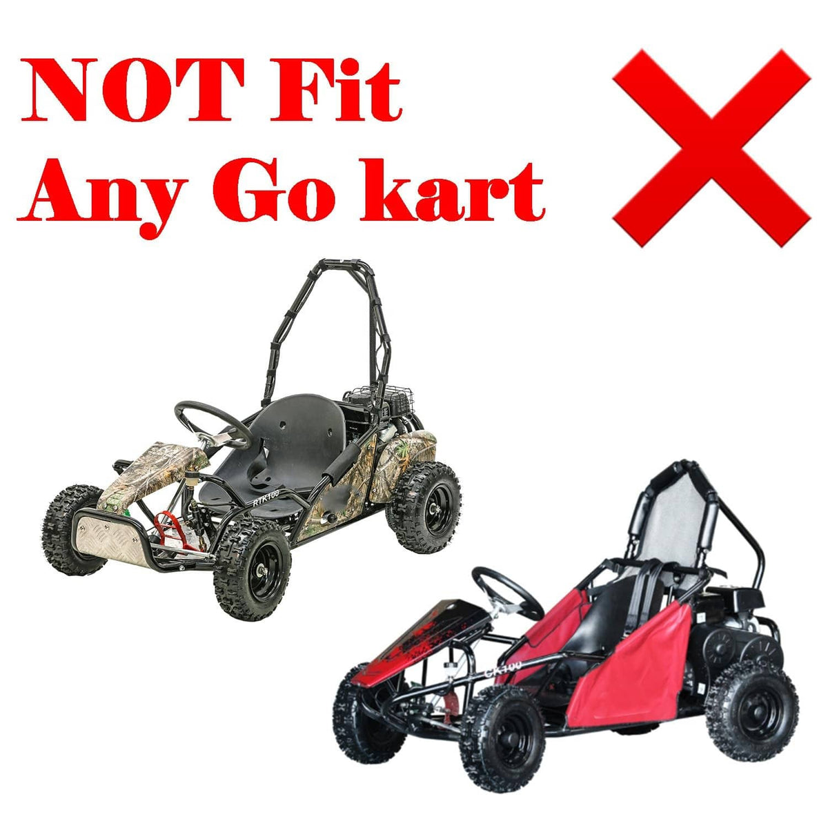Compatibility graphic: NOT fit any Go kart