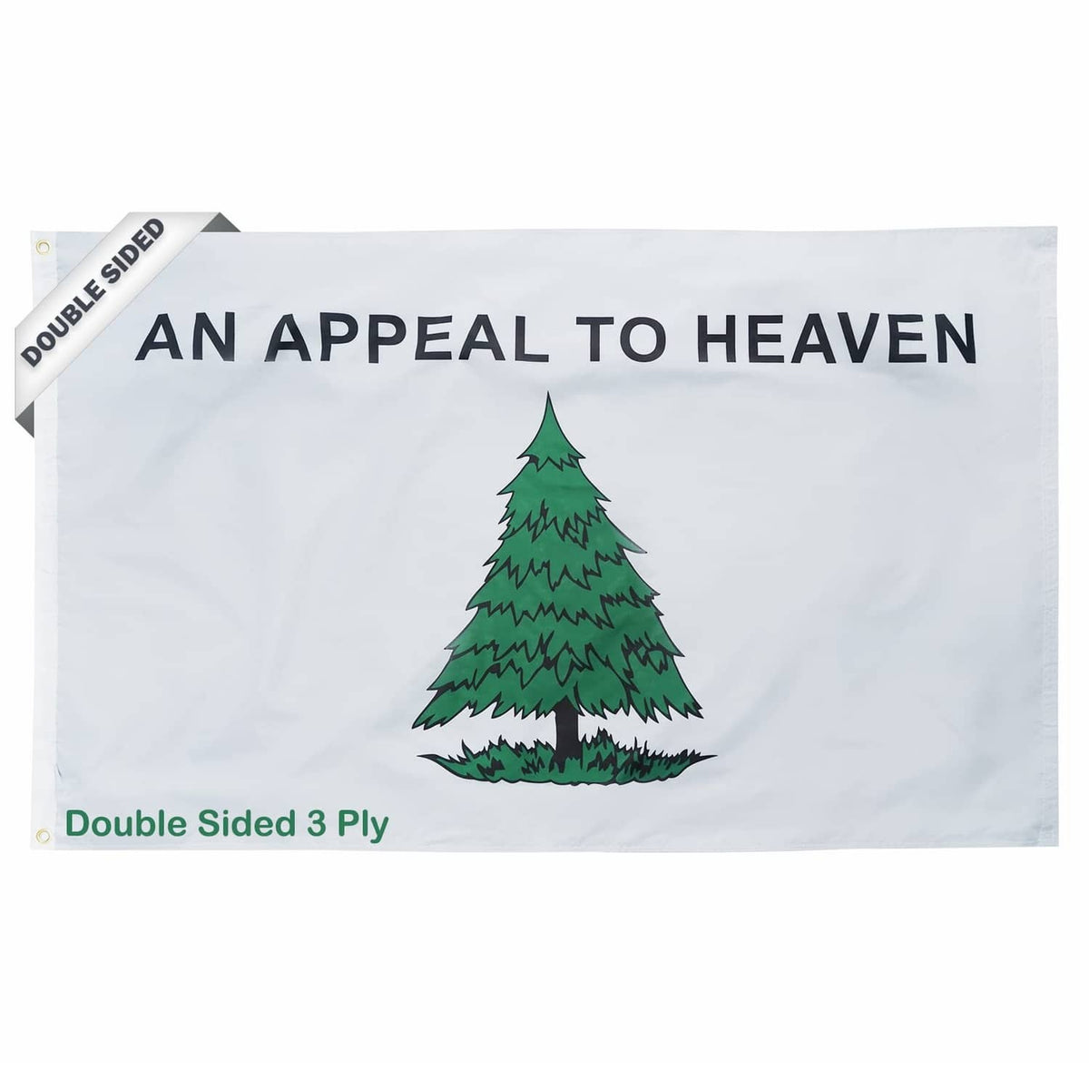 Outdoor double-sided flag with 'AN APPEAL TO HEAVEN' and green tree design on white