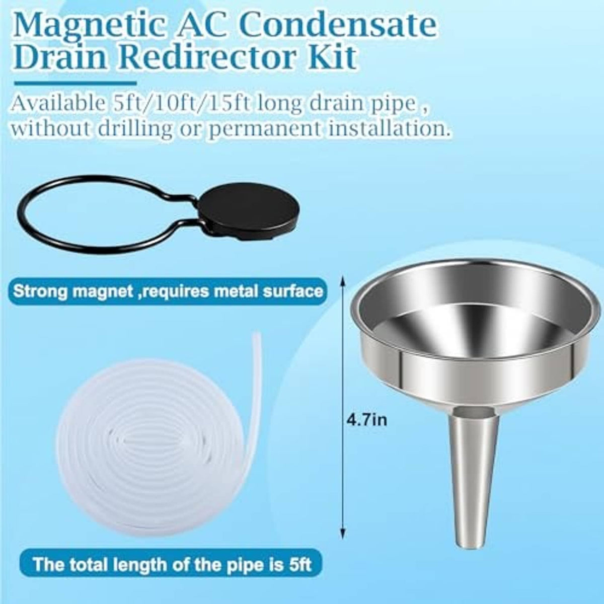 Magnetic AC condensate drain redirector with metal funnel, black magnet cap, rolled white hose