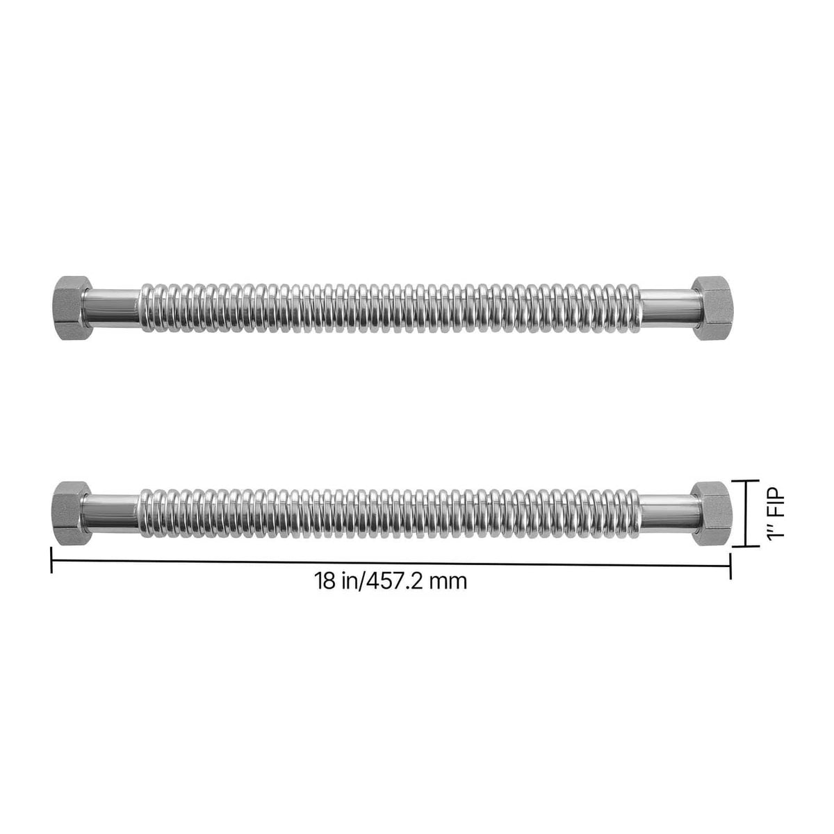Two straight stainless steel flex connector hoses with 18 in/457.2 mm overall length