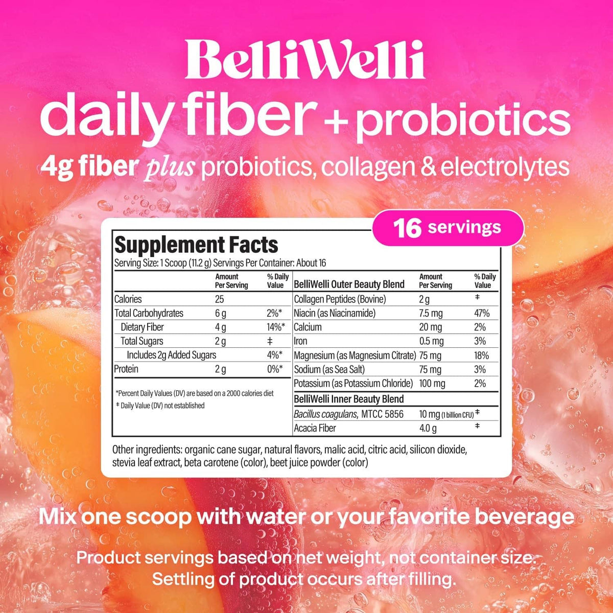 BelliWelli daily fiber + probiotics supplement facts panel on pink tub, 16 servings