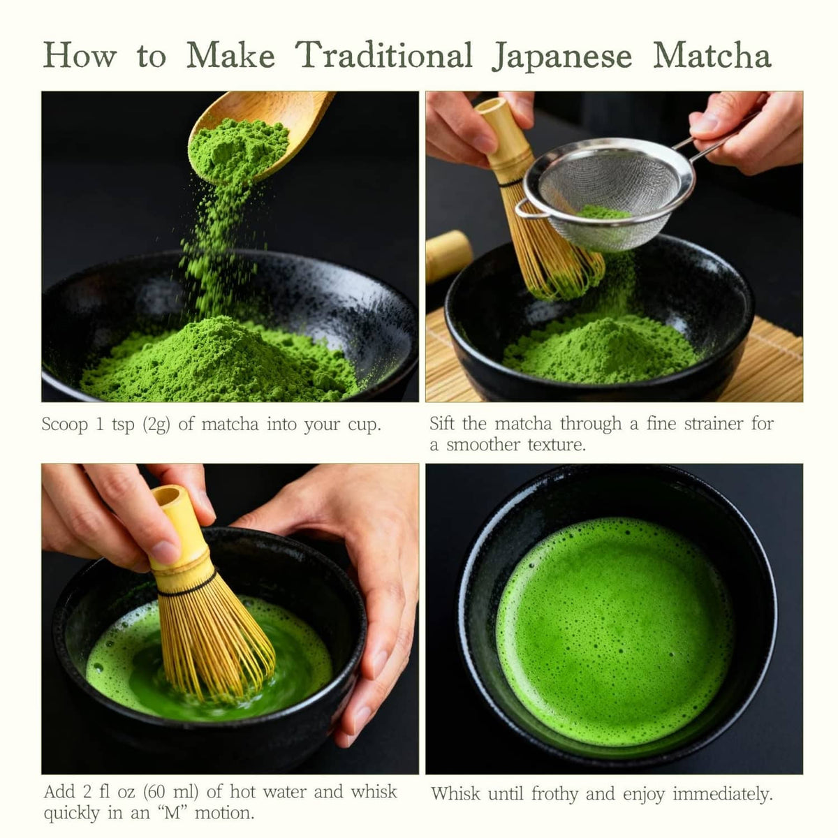 Matcha preparation set showing sifting, whisking, and frothy green tea in a bowl