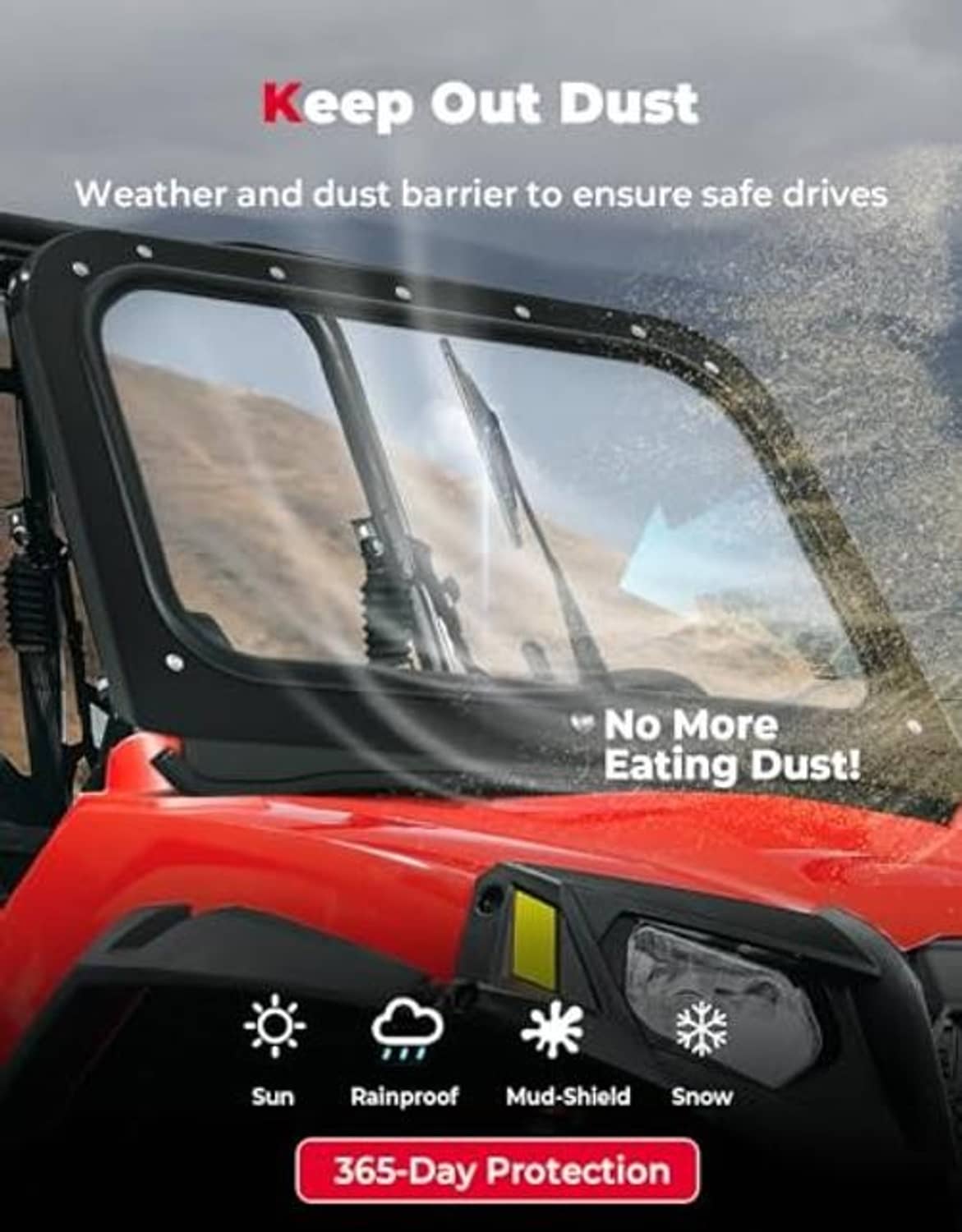 Front windshield with clear glass and black frame, designed to help block dust and weather.