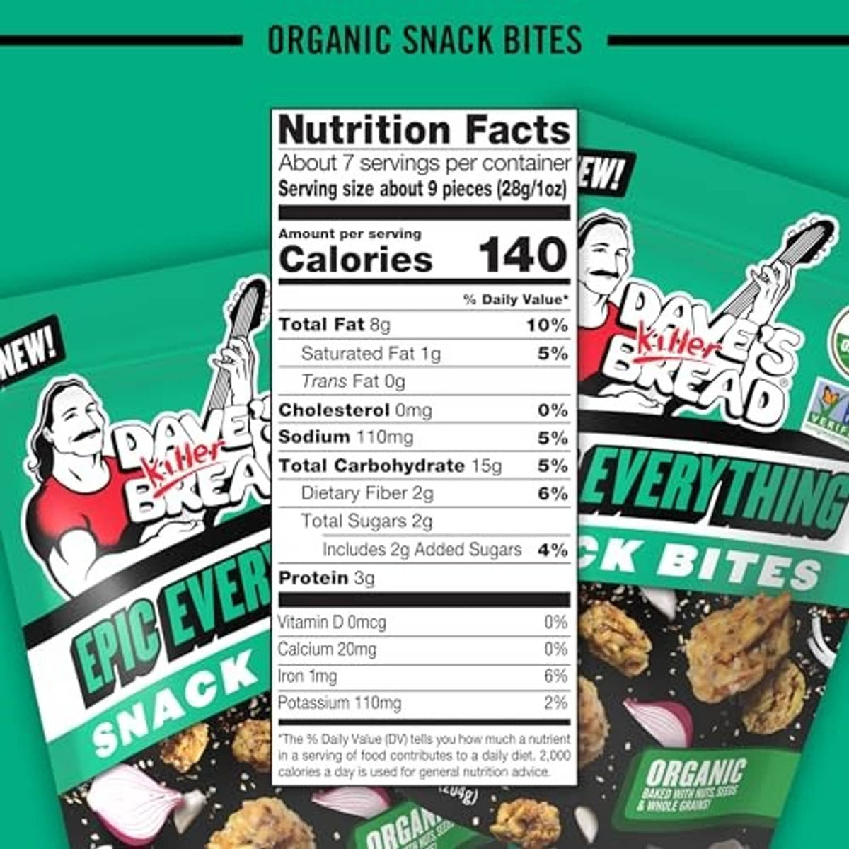 Dave's Killer Bread Epic Everything Snack Bites nutrition facts panel with 140 calories