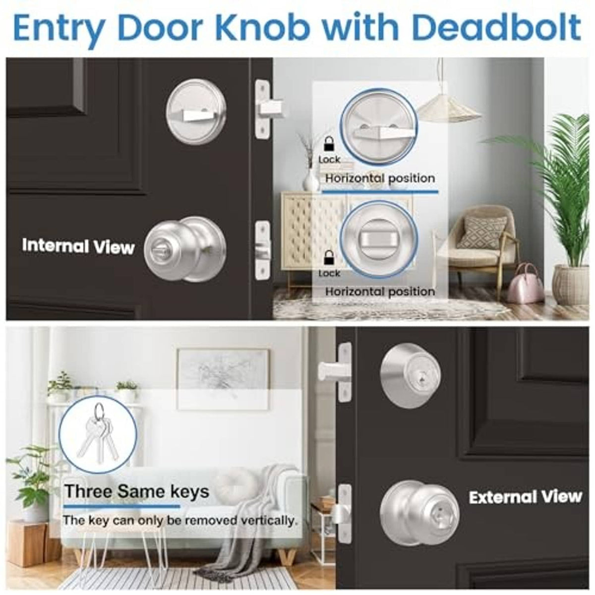 Brushed nickel entry door knob with deadbolt and lock, shown from inside and outside views.