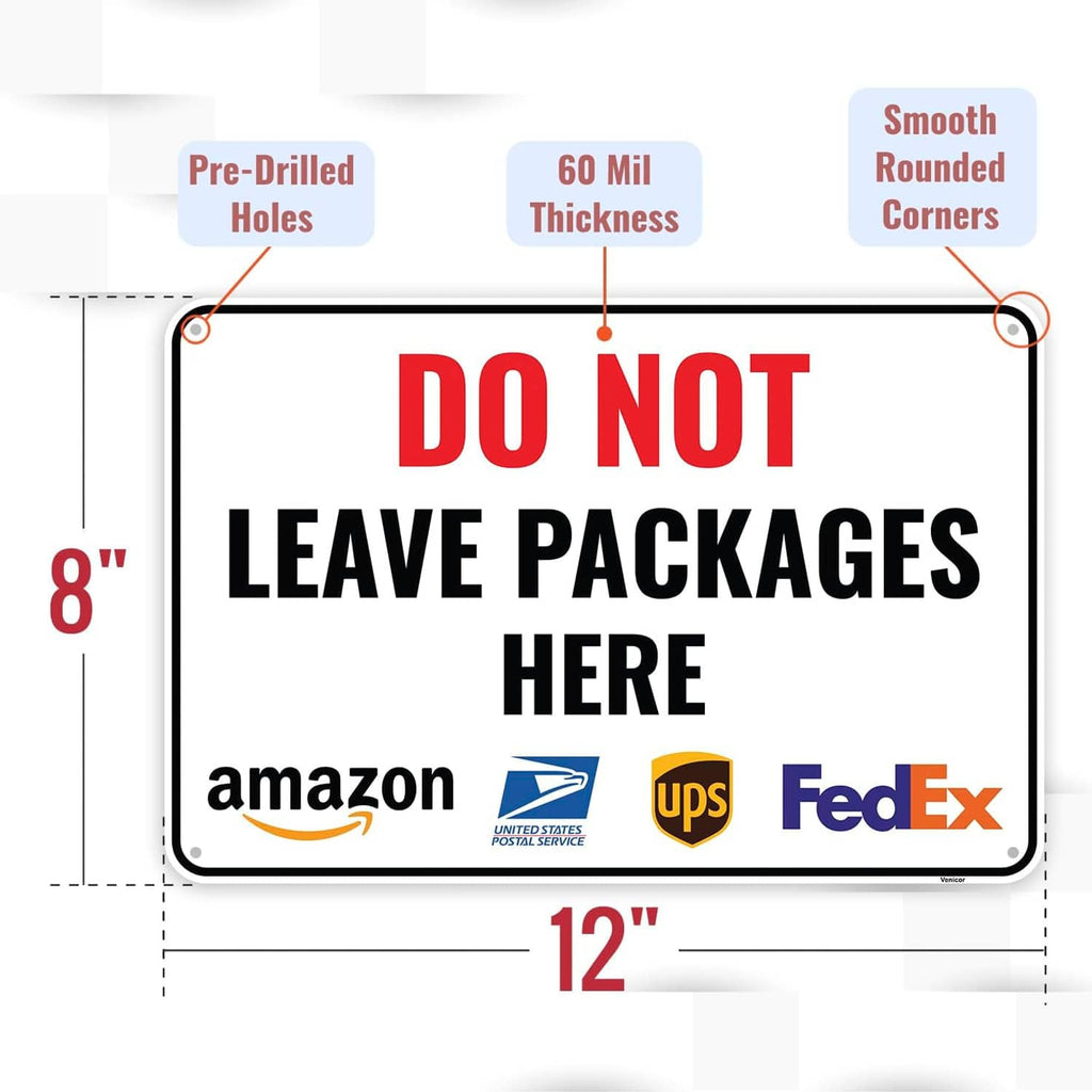 Aluminum package sign with pre-drilled holes, rounded corners, "DO NOT LEAVE PACKAGES HERE"