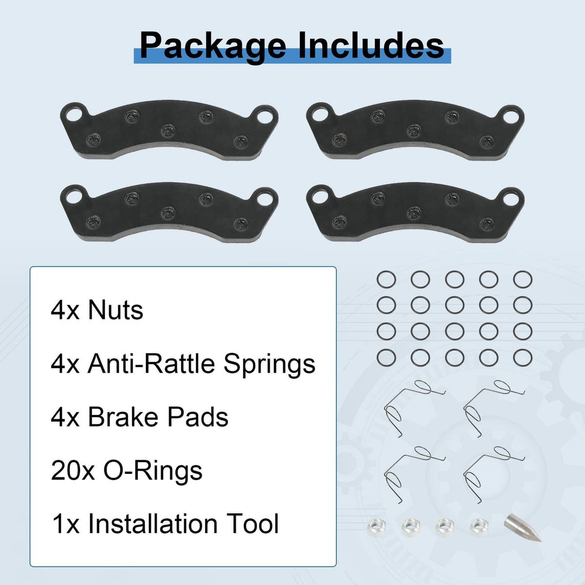 Package contents: four disc brake pads, nuts, anti-rattle springs, o-rings, tool