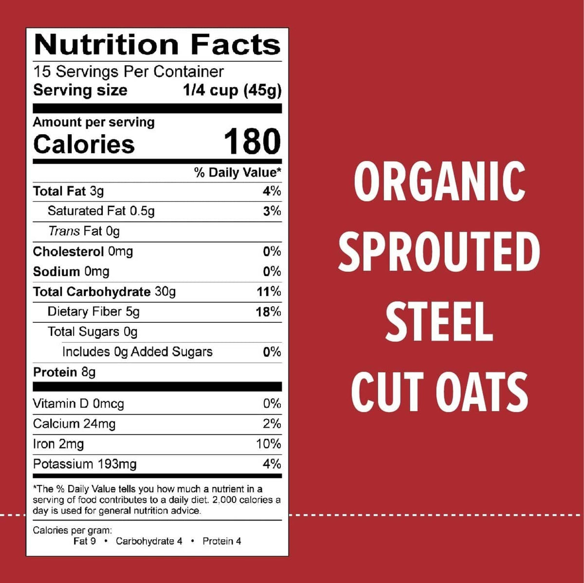 Nutrition Facts panel for sprouted steel cut oats with serving and calorie details