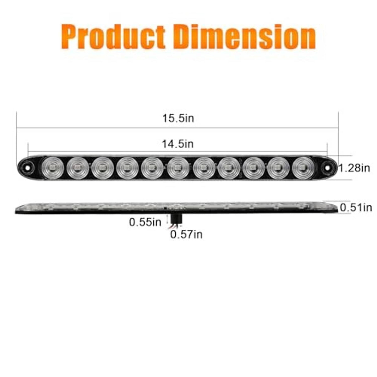 LED trailer light bar dimensions: 15.5 in length, 14.5 in bar, 1.28 in height, 0.51 in depth