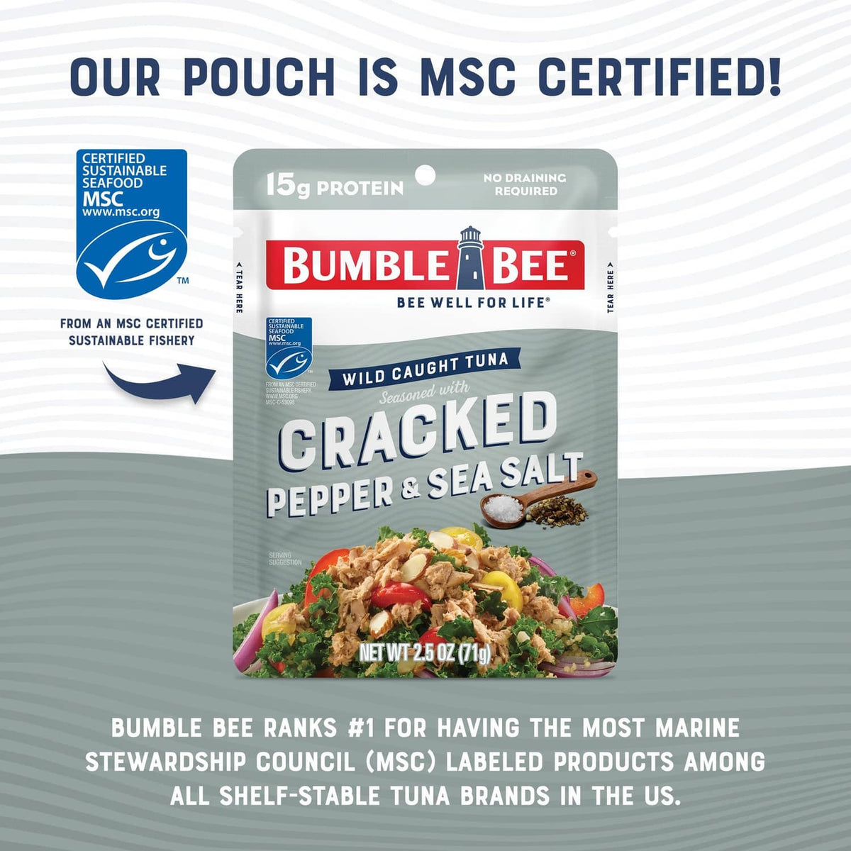 MSC certified Bumble Bee cracked pepper & sea salt wild tuna pouch, 15 g protein