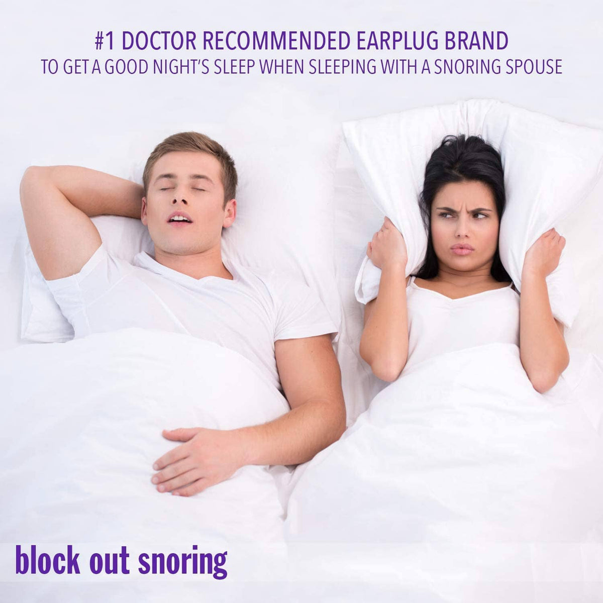 Sleep promotion showing earplugs used for quieter nights, people resting in bed