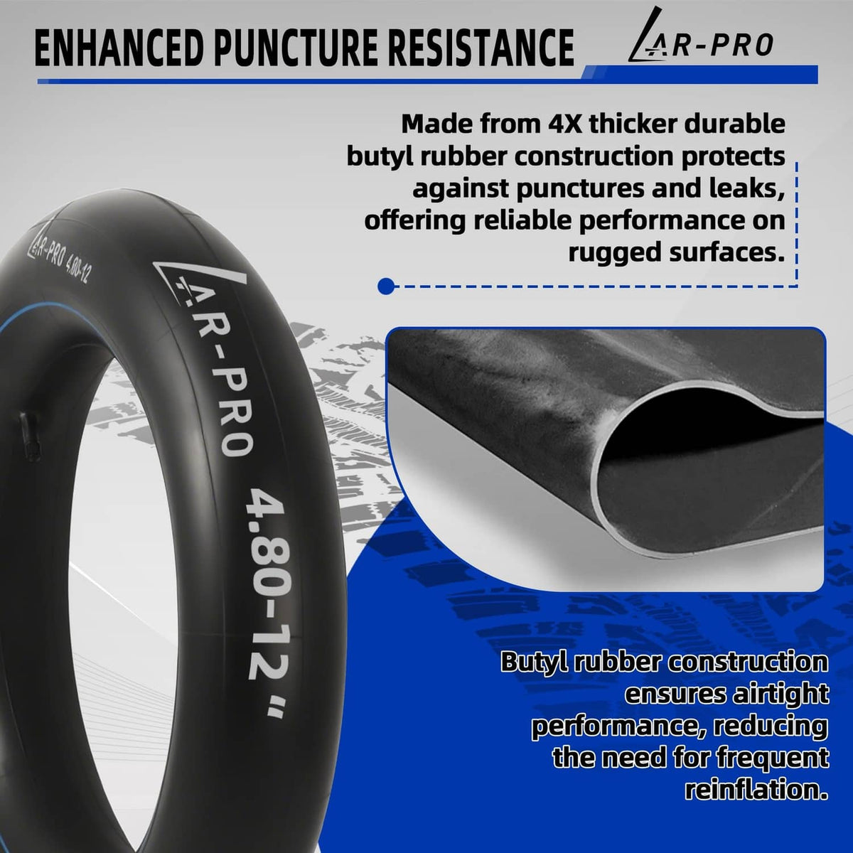 AR-PRO 4.80-12 butyl rubber inner tube with enhanced puncture resistance, 4x thicker
