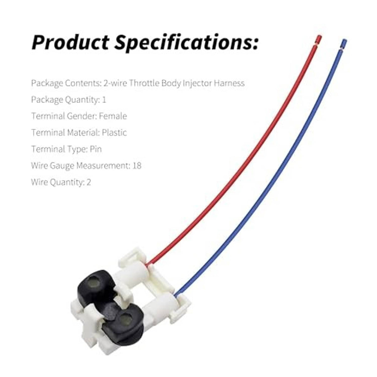 Fuel injector connector harness with 2-wire design; product specifications diagram