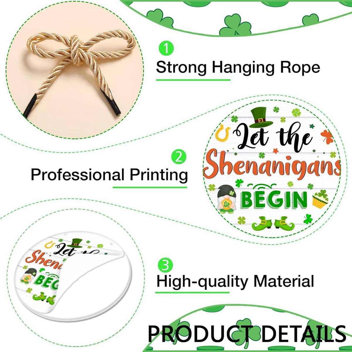 Round hanging sign showing “Let the Shenanigans Begin” with strong hanging rope