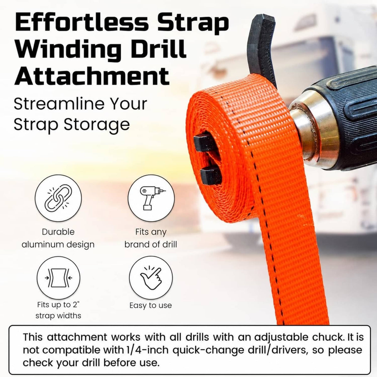Ratchet strap winder drill attachment gripping an orange strap on a drill chuck