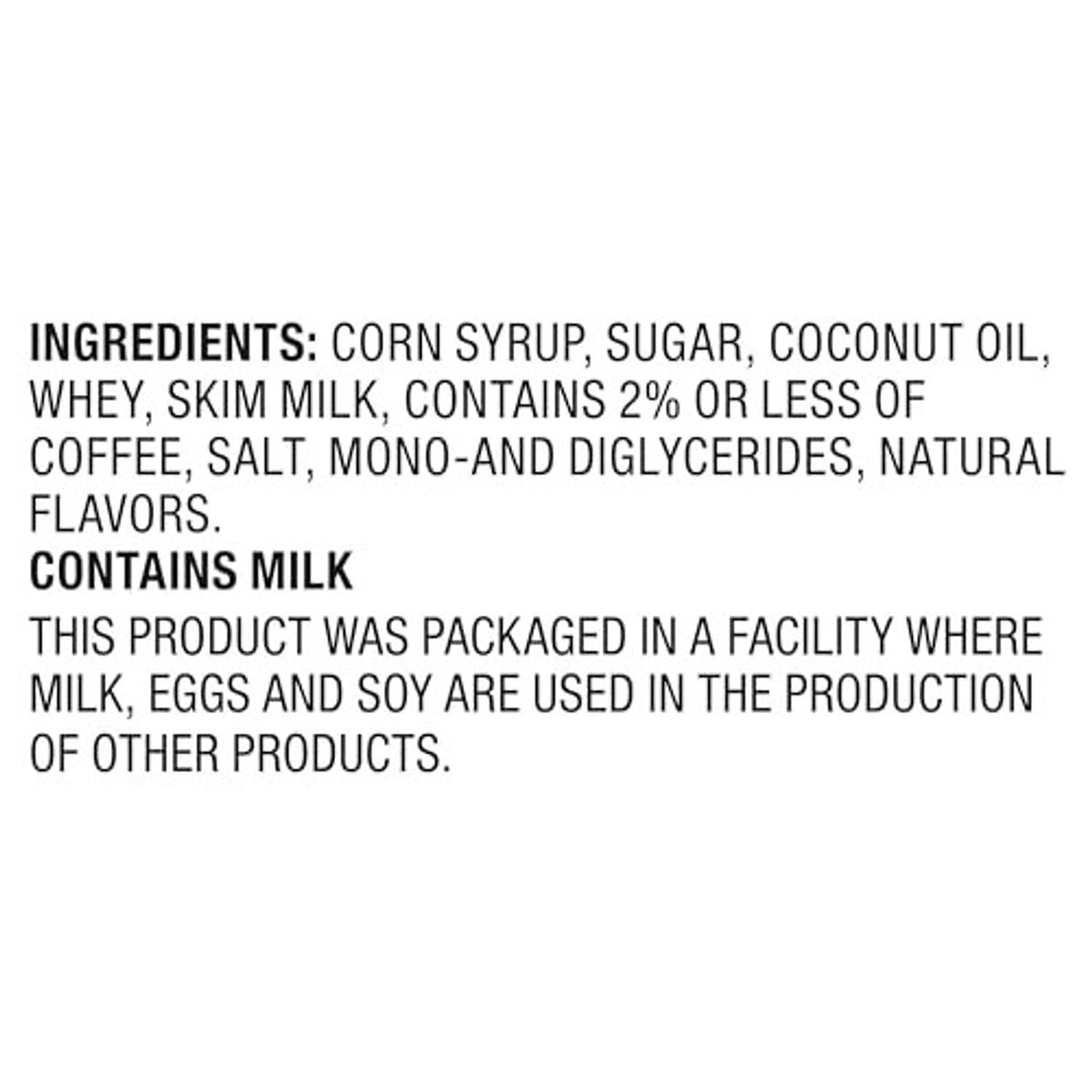 Ingredients statement for Brach's Coffee Hard Caramels: corn syrup, sugar, milk, coffee
