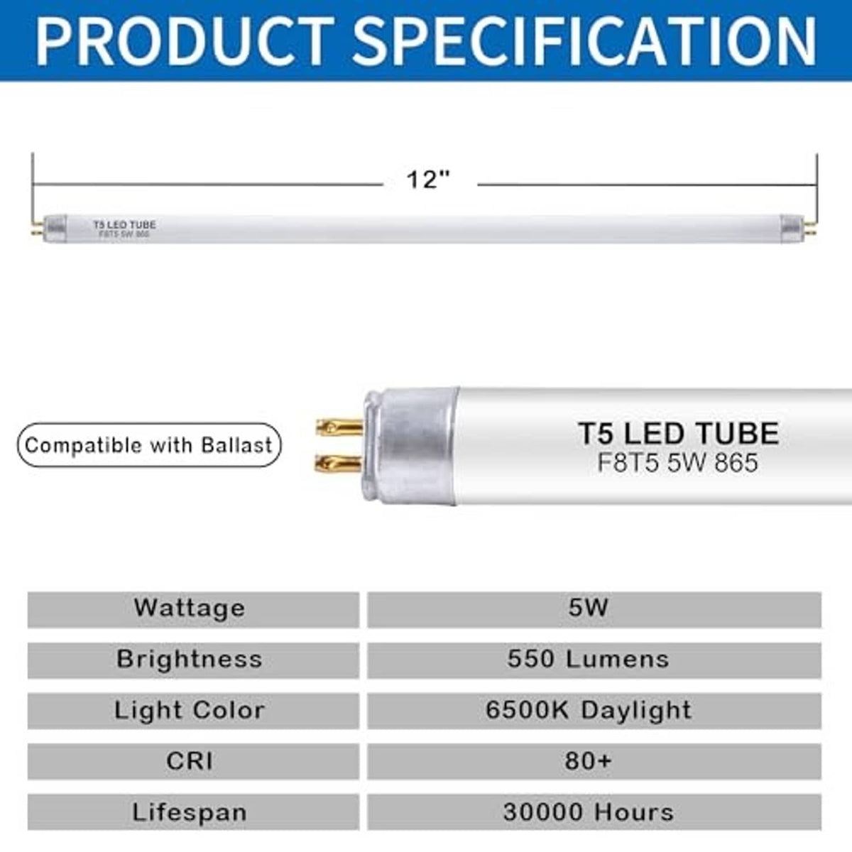 12-inch T5 LED tube bulb specs: 5W, 550 lumens, 6500K daylight