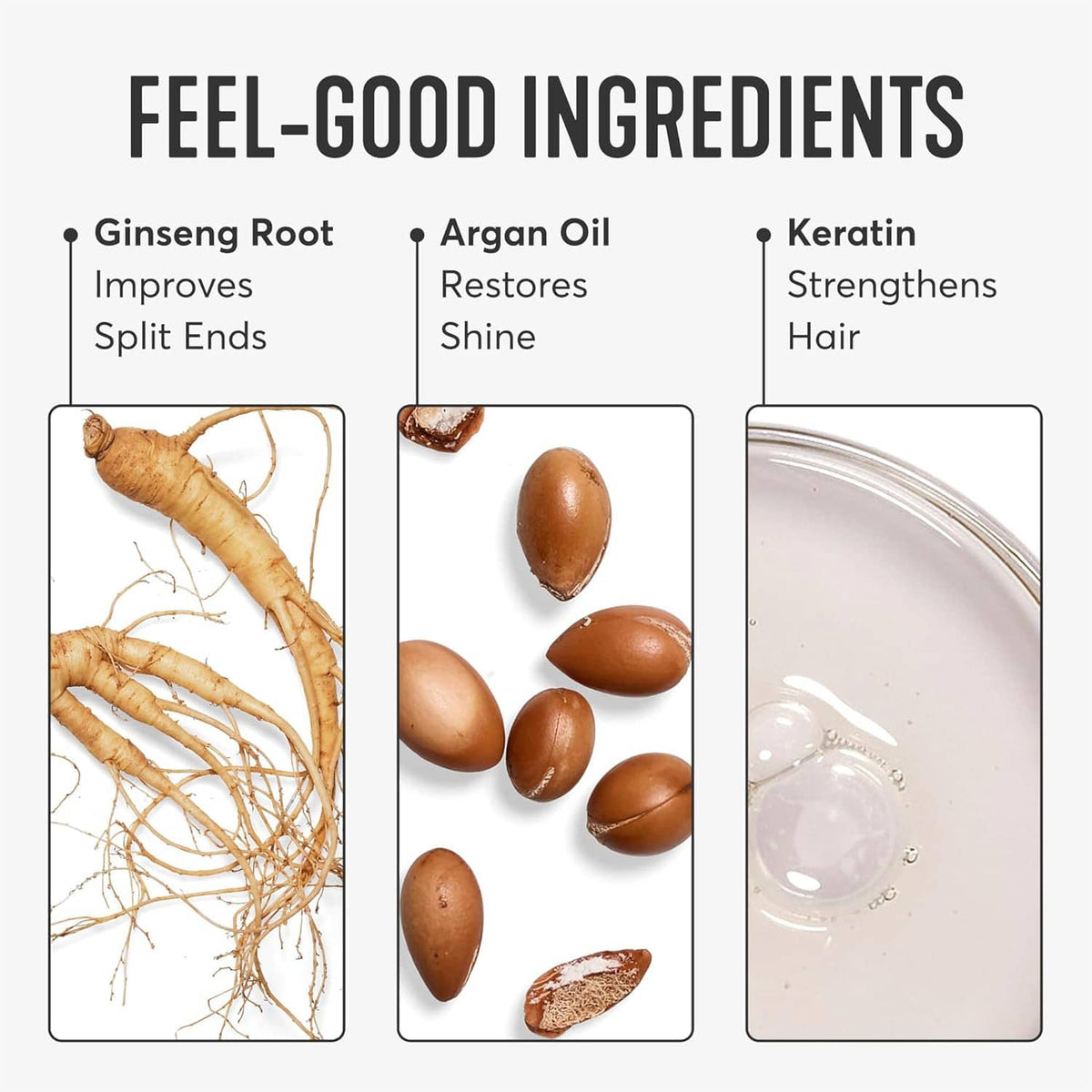 Feel-good ingredients graphic featuring ginseng root, argan oil, and keratin for hair.