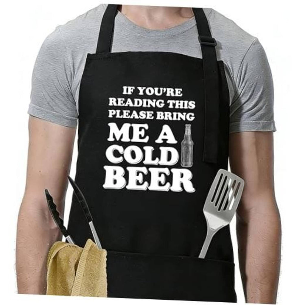 Black apron with bold text: 'If you're reading this, please bring me a cold beer'