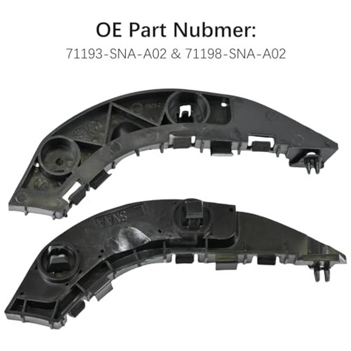 Front bumper bracket, black plastic; OE part numbers 71193-SNA-A02 and 71198-SNA-A02
