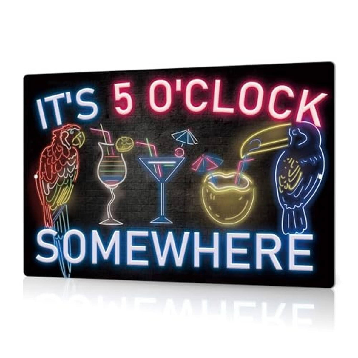 Neon metal tin sign showing 'IT'S 5 O'CLOCK SOMEWHERE' text and cocktail icons