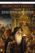 Hardcover book cover: bearded scholar holds candle, Freud & Jewish Mystical Tradition