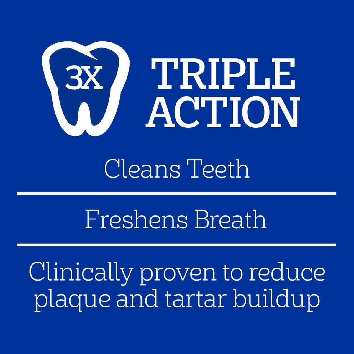 Triple Action dental treat badge: cleans teeth and freshens breath