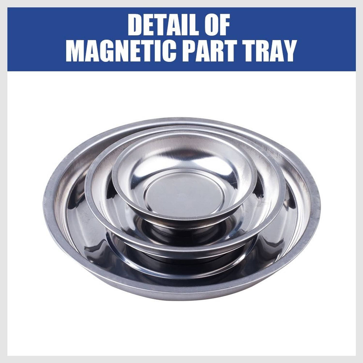 Nested three round stainless-steel magnetic parts trays, reflective finish