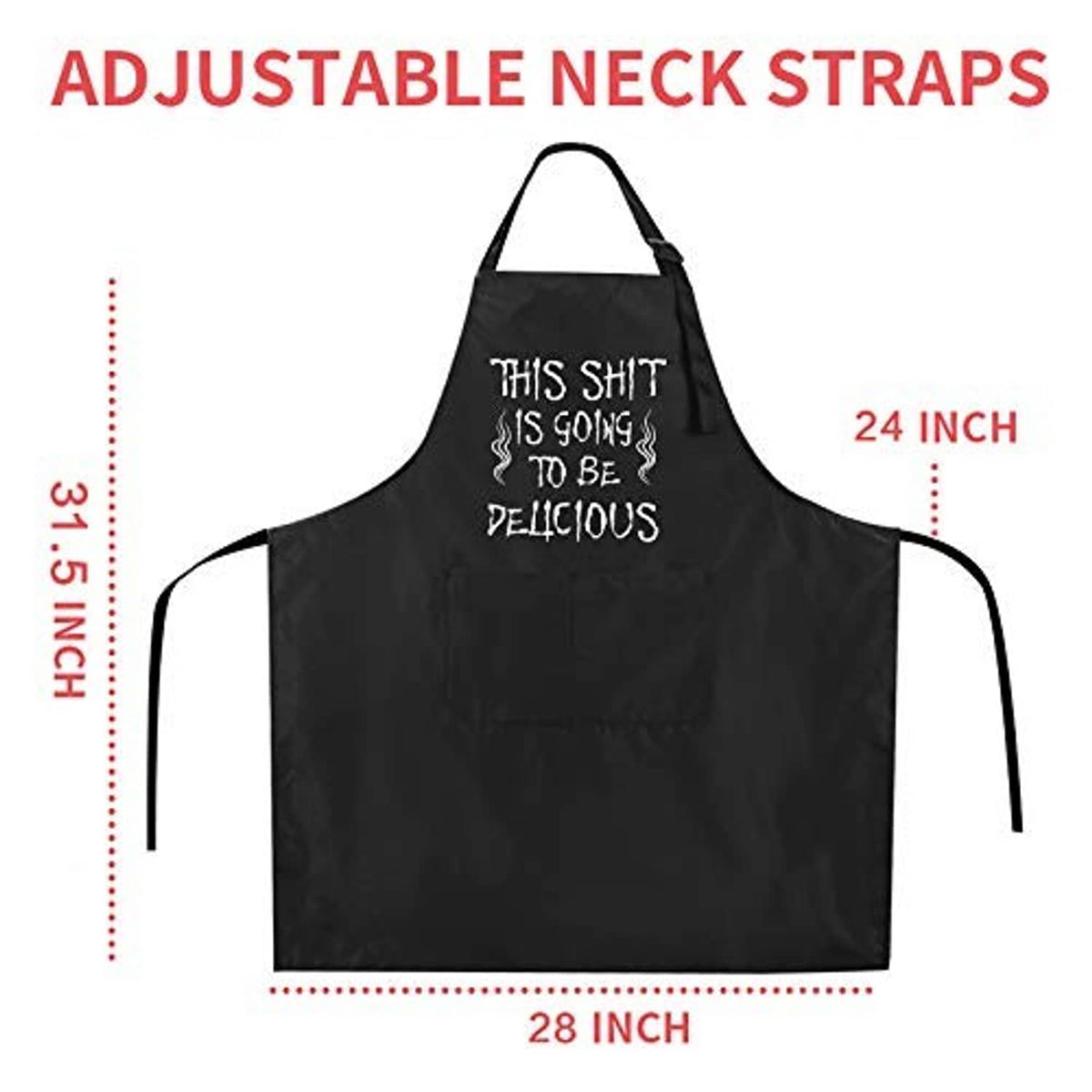 Black BBQ apron with funny slogan; adjustable neck straps, 24 in x 28 in dimensions